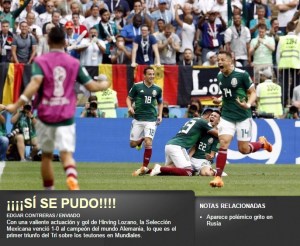 ¡¡¡Sí se pudo!!! Dice la prensa mexicana sobre el triunfo contra Alemania
