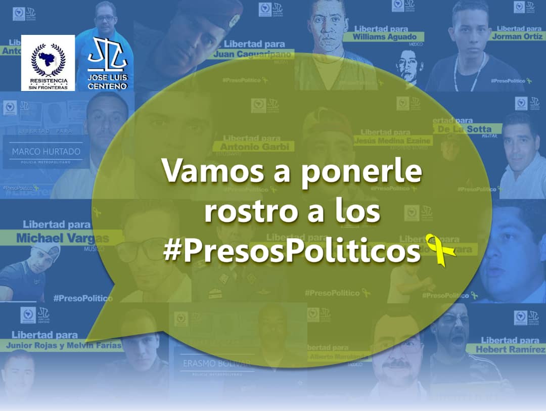 Resistencia Sin Fronteras inicia campaña “Vamos a ponerle rostro a los presos políticos”