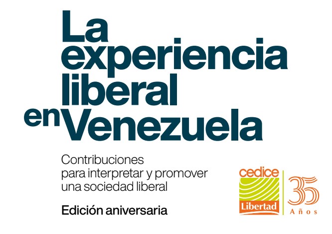Cedice Libertad invita a coloquios sobre La experiencia liberal en Venezuela