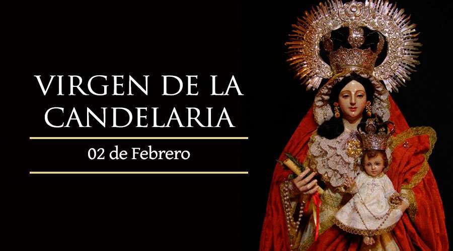Este #2Feb se celebra el Día de la Virgen de La Candelaria