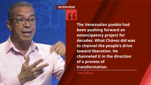 Chávez Built a New Economy: A Conversation with Tony Boza (Part I)